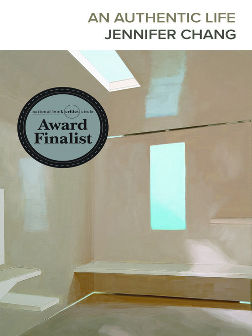 Title details for An Authentic Life by Jennifer Chang - Available